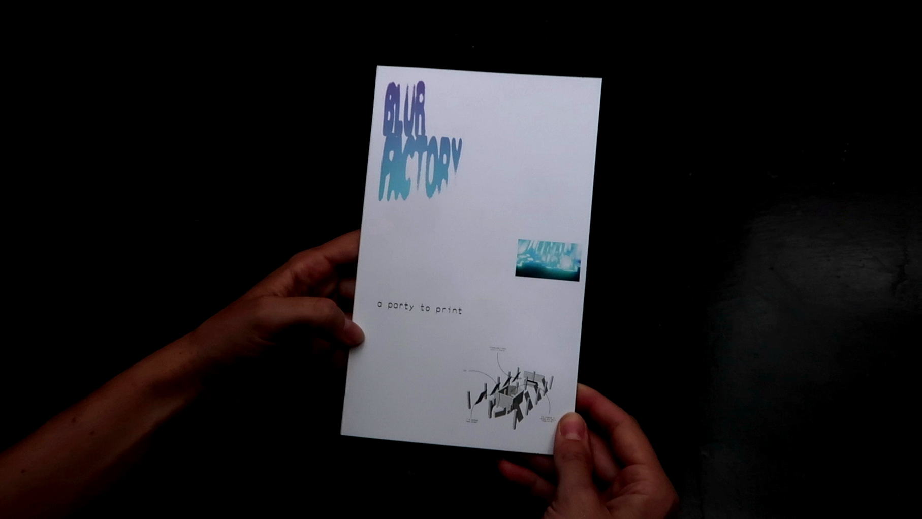Blury Factory, A party to print Book